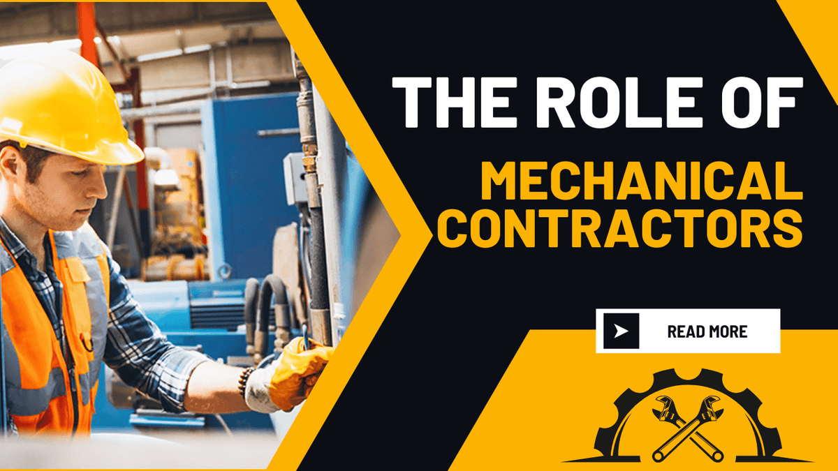 The Role of Mechanical Contractors in Modern Construction: Responsibilities, Challenges, and Opportunities banner